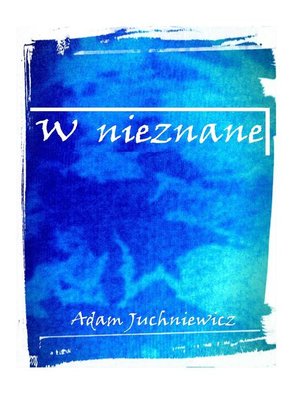 cover image of W nieznane (Polish Edition)